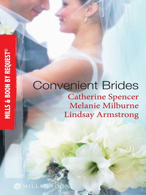 Title details for Convenient Brides by Catherine Spencer - Available